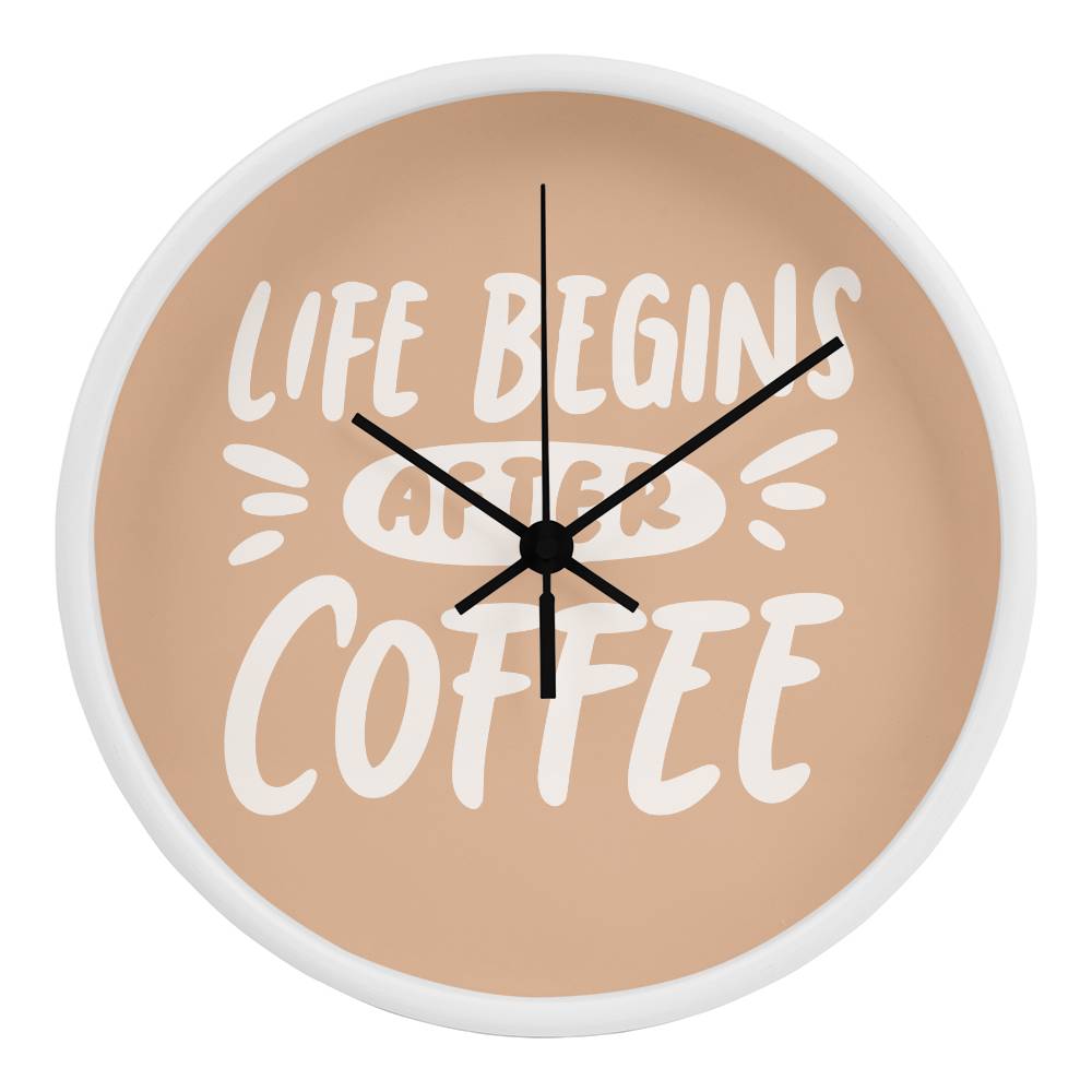 Life Begins After Coffee Wooden Clock